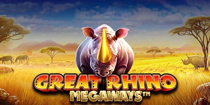 Slot Great Rhino Megaways: Tips Jitu Menangkan Jackpot