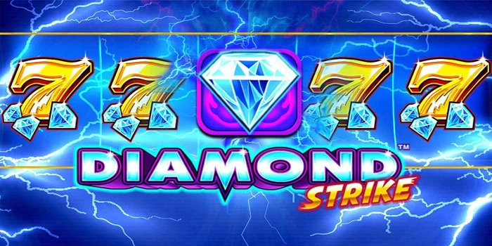 Bocoran Trik Raih Jackpot Di Slot Diamond Strike