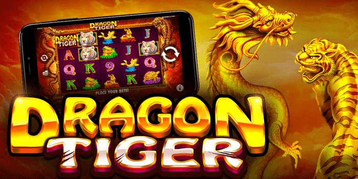 Cara Mudah Menang Besar Di Slot Dragon Tiger Anti Gagal