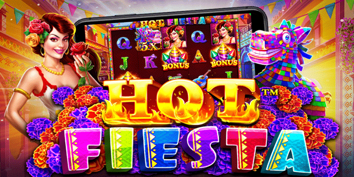 Jam Gacor Slot Hot Fiesta Yang Jarang Diketahui